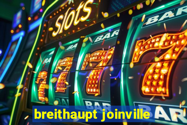 breithaupt joinville